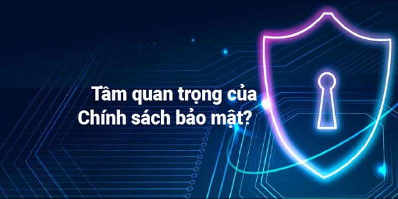 Tầm quan trọng của chính sách bảo mật Thabet88